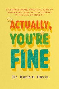 Actually, You’re Fine
