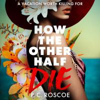 How the Other Half Die