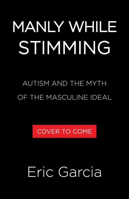 Manly While Stimming