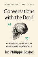Conversations with the Dead