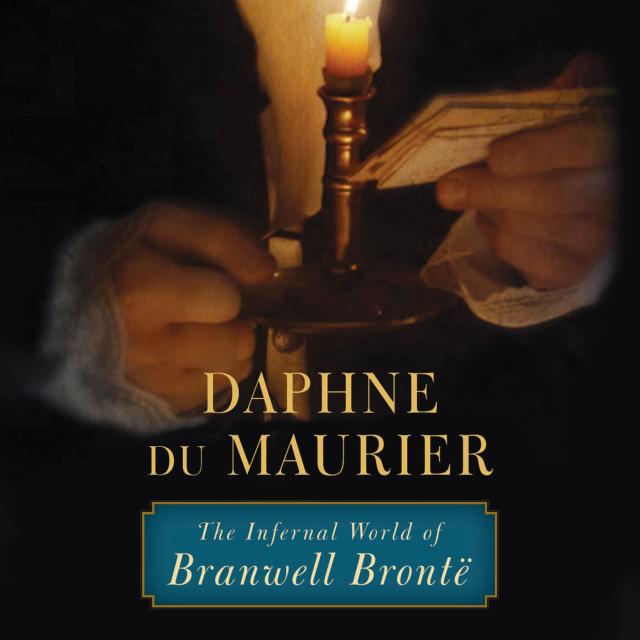 The Infernal World of Branwell Brontë