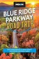 Moon Blue Ridge Parkway Road Trip: With Shenandoah & Great Smoky Mountains National Parks