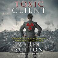 The Toxic Client