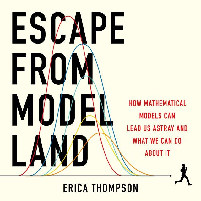 Escape from Model Land
