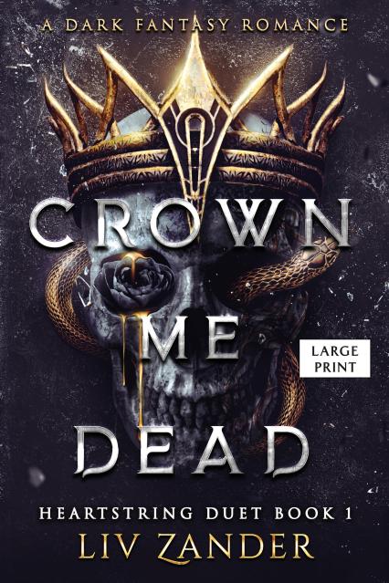 Crown Me Dead (Large Print Edition)